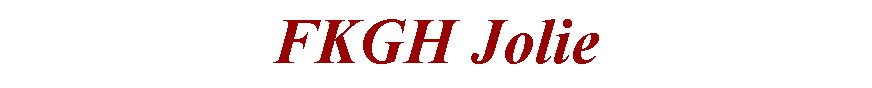 Text Box: FKGH Jolie